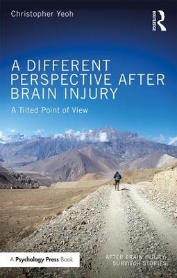 Different Perspective After Brain Injury: A Tilted Point of View