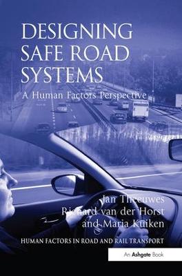 Designing Safe Road Systems: A Human Factors Perspective