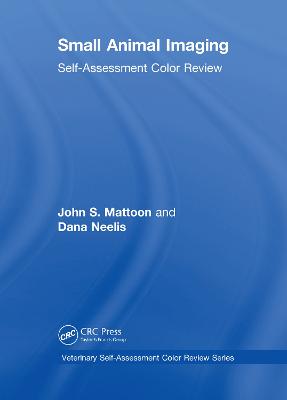 Small Animal Imaging: Self-Assessment Review
