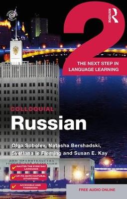 Colloquial Russian 2: The Next Step in Language Learning 2nd edition