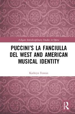 Puccinis La fanciulla del West and American Musical Identity