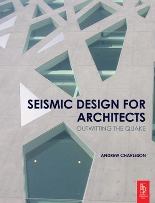 Seismic Design for Architects: Outwitting the Quake