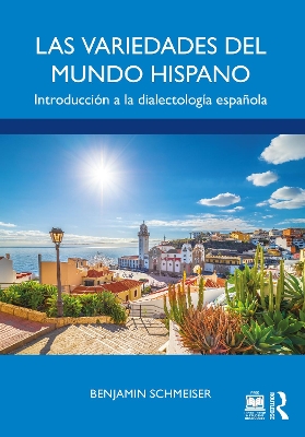 Las variedades del mundo hispano: Introducci&oacute;n a la dialectología española