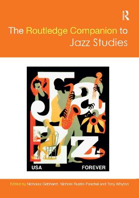 Routledge Companion to Jazz Studies