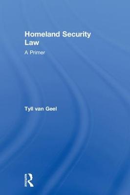 Homeland Security Law: A Primer