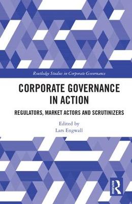 Corporate Governance in Action: Regulators, Market Actors and Scrutinizers