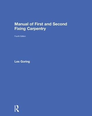 Manual of First and Second Fixing Carpentry 4th edition