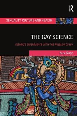 Gay Science: Intimate Experiments with the Problem of HIV