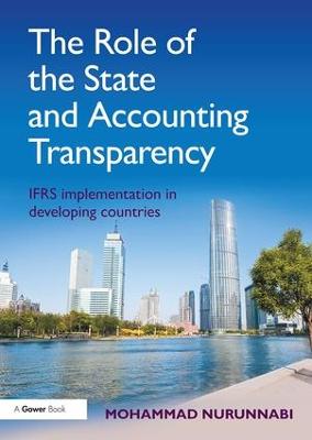 Role of the State and Accounting Transparency: IFRS Implementation in Developing Countries