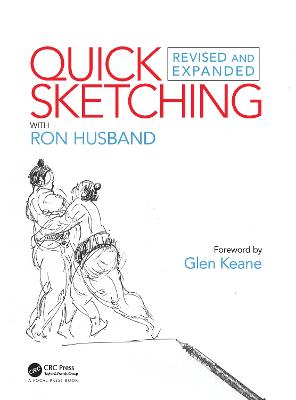 Quick Sketching with Ron Husband: Revised and Expanded 2nd edition