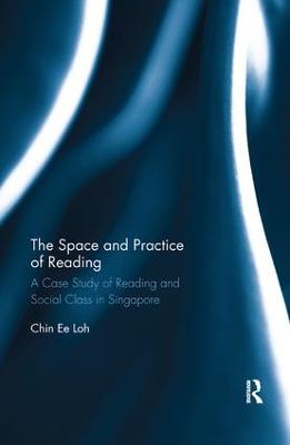 Space and Practice of Reading: A Case Study of Reading and Social Class in Singapore