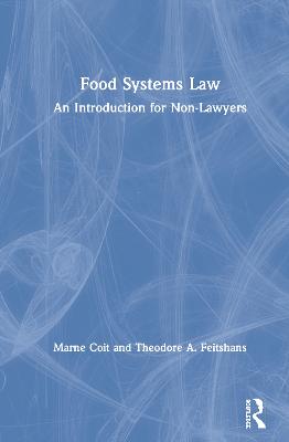 Food Systems Law: An Introduction for Non-Lawyers