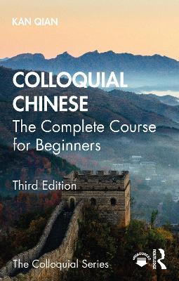 Colloquial Chinese: The Complete Course for Beginners 3rd edition
