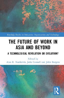 Future of Work in Asia and Beyond: A Technological Revolution or Evolution?