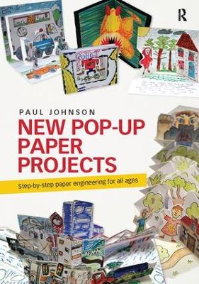 New Pop-Up Paper Projects: Step-by-step paper engineering for all ages