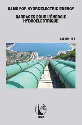 Dams for Hydroelectric Energy Barrages pour l&Eacute;nergie Hydro&eacute;lectrique