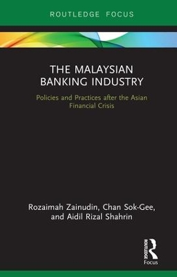 Malaysian Banking Industry: Policies and Practices after the Asian Financial Crisis