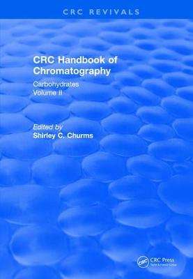 Handbook of Chromatography Volume II (1990): Carbohydrates