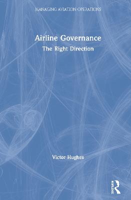 Airline Governance: The Right Direction