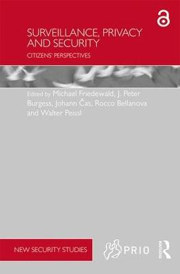Surveillance, Privacy and Security: Citizens Perspectives