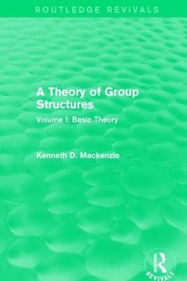 Theory of Group Structures: Volume I: Basic Theory