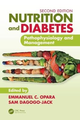 Nutrition and Diabetes: Pathophysiology and Management 2nd edition