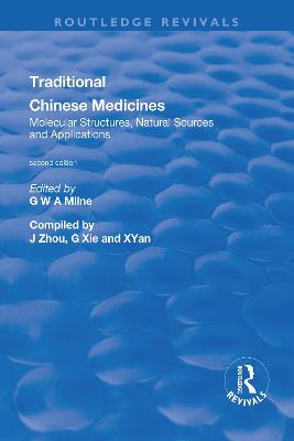 Traditional Chinese Medicines: Molecular Structures, Natural Sources and  Applications: Molecular Structures, Natural Sources and Applications