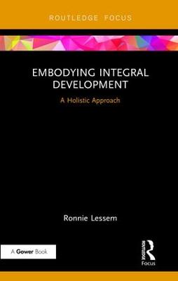 Embodying Integral Development: A Holistic Approach