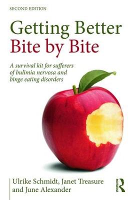 Getting Better Bite by Bite: A Survival Kit for Sufferers of Bulimia Nervosa and Binge Eating Disorders 2nd edition