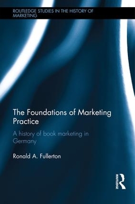 Foundations of Marketing Practice: A history of book marketing in Germany