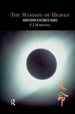 Mandate of Heaven: Hidden History in the Book of Changes