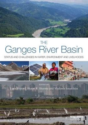 Ganges River Basin: Status and Challenges in Water, Environment and Livelihoods