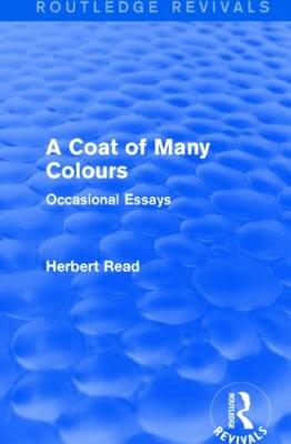 Coat of Many Colours (Routledge Revivals): Occasional Essays