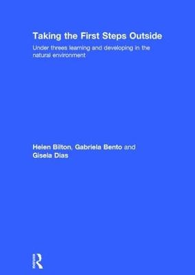 Taking the First Steps Outside: Under threes learning and developing in the natural environment
