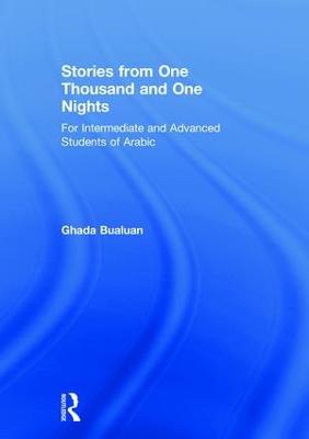 Stories from One Thousand and One Nights: For Intermediate and Advanced Students of Arabic