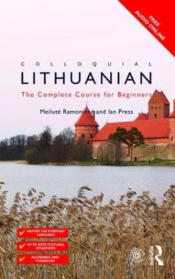 Colloquial Lithuanian: The Complete Course for Beginners 2nd edition