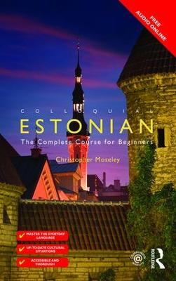 Colloquial Estonian: The Complete Course for Beginners 2nd edition