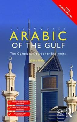 Colloquial Arabic of the Gulf: The Complete Course for Beginners 2nd edition