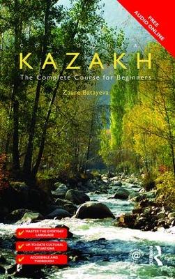 Colloquial Kazakh: The Complete Course for Beginners
