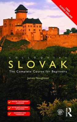 Colloquial Slovak: The Complete Course for Beginners 2nd edition