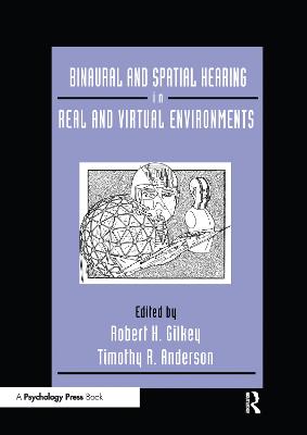 Binaural and Spatial Hearing in Real and Virtual Environments