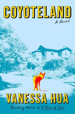 Coyoteland: A Novel