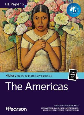 Pearson History for the IB Diploma Programme Higher Level Paper 3 The  Americas 20th Century bundle