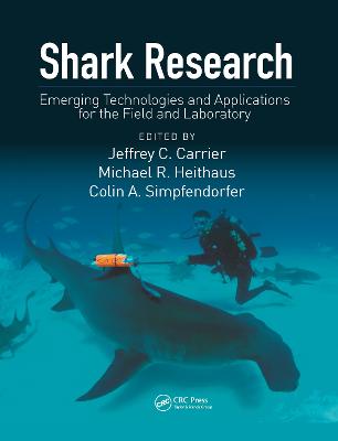 Shark Research: Emerging Technologies and Applications for the Field and Laboratory