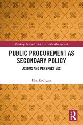 Public Procurement as Secondary Policy: Axioms and Perspectives