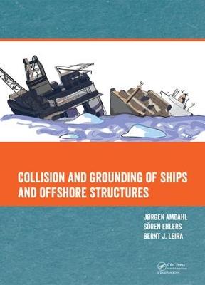 Collision and Grounding of Ships and Offshore Structures