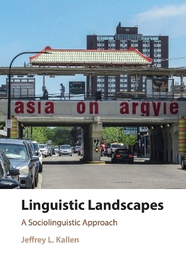 Linguistic Landscapes: A Sociolinguistic Approach