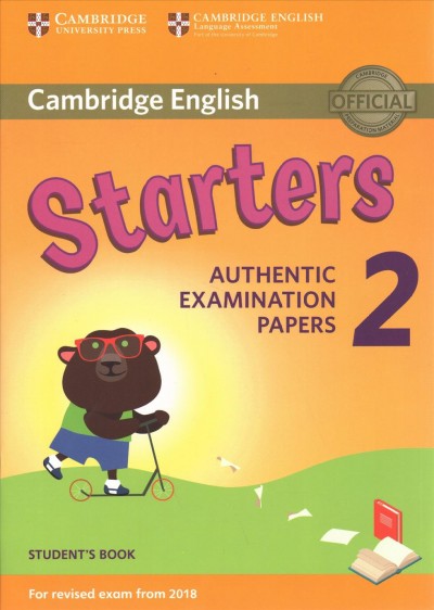 Cambridge English Young Learners 2 for Revised Exam from 2018 Starters Student's Book
