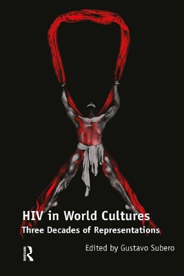 HIV in World Cultures: Three Decades of Representations