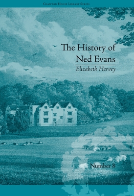 History of Ned Evans: by Elizabeth Hervey